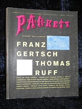 Parkett No. 28: Franz Gertsch & Thomas Ruff (Parkett Art Magazine, No 28, 1991)