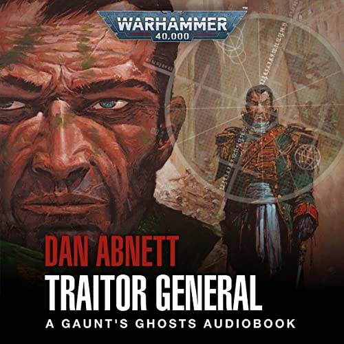 Traitor General Gaunt's Ghosts Warhammer 40,000, Book 8