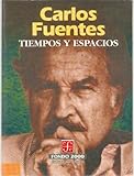 Tiempos y espacios (Fondo 2000) (Spanish Edition)