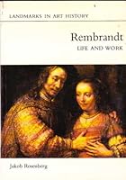 Rembrandt: Life & Work 0801491983 Book Cover