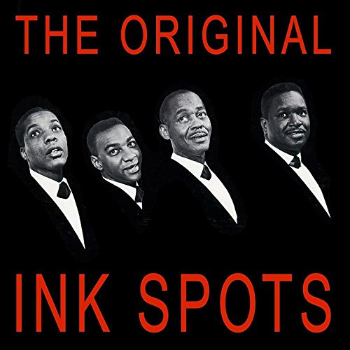 Play The Original Ink Spots by The Ink Spots on Amazon Music
