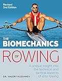 Biomechanics of Rowing: A unique insight into the technical and tactical aspects of elite rowing