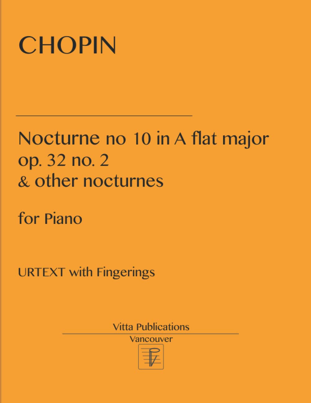 Chopin Nocturne no. 10 in A flat major: and other nocturnes: urtext with fingering