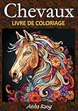 chevaux fiscaux  Chevaux: Livre de coloriage pour adultes avec 50 magnifiques illustrations de chevaux: réalistes en nuances de gris, chevaux mandala, chevaux ... accompagnés de superbes fées fantastiques