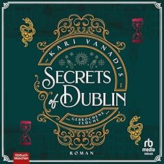 Secrets of Dublin: Gebrochene Fl&uuml;che [Secrets of Dublin: Broken Curses] cover art