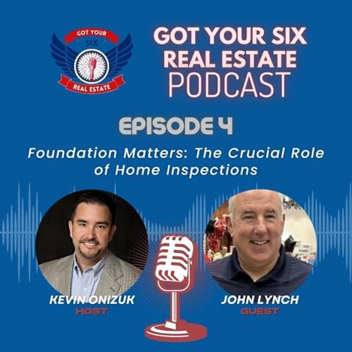 Episode 4: Foundation Matters: The Crucial Role of Home Inspections