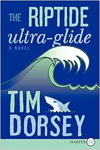 The Riptide Ultra-Glide: A Novel (Serge Storms, 16) book cover