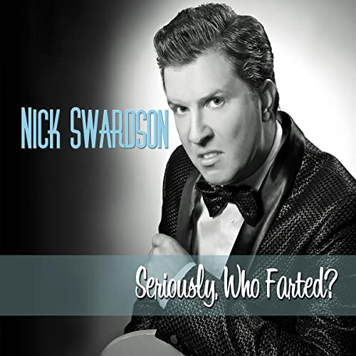 Nick Swardson: Seriously Who Farted? by Nick Swardson episode artwork