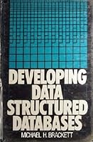 Developing Data Structured Databases 0132043971 Book Cover