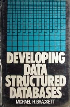 Hardcover Developing Data Structured Databases Book