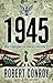 1945: A Novel
