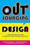  Outsourcing Design: Hiring the Right Designer & Communicating Your Ideas Effectively (English Edition)