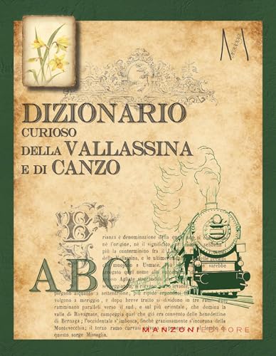 Dizionario Curioso Della Vallassina E Di Canzo