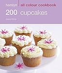 Hamlyn All Colour Cookery: 200 Cupcakes: Hamlyn All Colour Cookbook