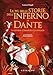 Le Più Belle Storie Dell'inferno Di Dante. La Divina Commedia Illustrata - 3