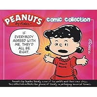 PEANUTS COMIC COLLECTION IF EVERYBODY AGREED WITH ME THEYS ALL BE RIGHT 8128622714 Book Cover