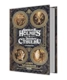  Sherlock Holmes et les Dossiers Cthulhu - L\'Intégrale