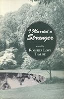 I Married a Stranger: A Novel 156474079X Book Cover