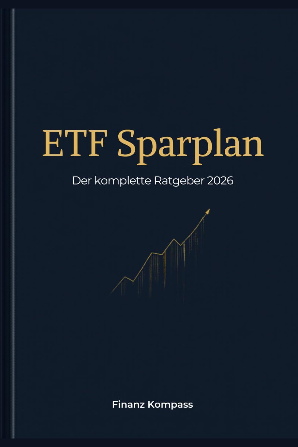 ETF Sparplan: Der komplette Ratgeber 2026
