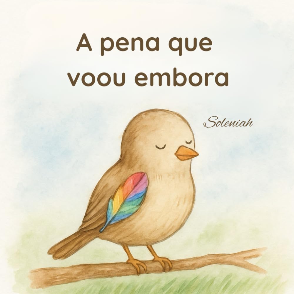 A pena que voou embora (Os Contos de Soleniah)