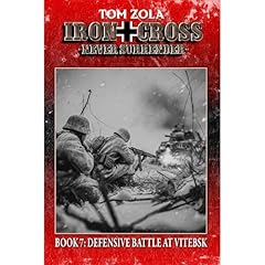 Iron Cross – Never Surrender! Book 7 Audiolibro Por Tom Zola, EK-2 Publishing arte de portada