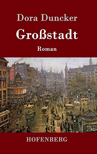Großstadt: Roman [German] 3843094063 Book Cover