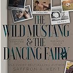 Cover of The Wild Mustang & The Dancing Fairy