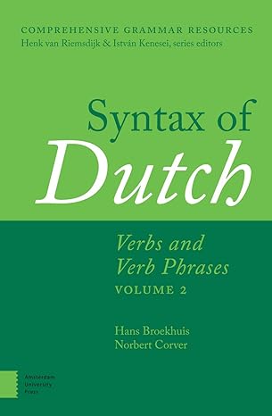 Syntax of Dutch: Verbs and Verb Phrases. Volume 2-Wow! eBook