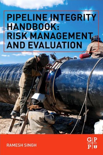 Pipeline Integrity Handbook: Risk Management and Evaluation