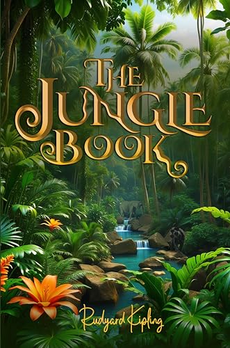 Cover of The Jungle Book (Illustrated): The 1894 Classic Edition with Original Illustrations