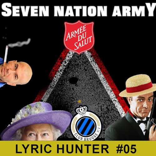 Seven Nation Army - The White Stripes - Lyric Hunter Episode 05 cover art