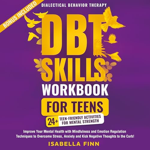 DBT Skills Workbook for Teens by Isabella Finn episode artwork