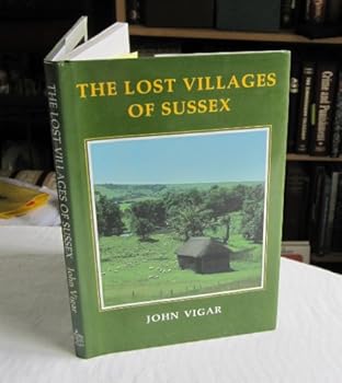 Hardcover Lost Villages of Sussex Book