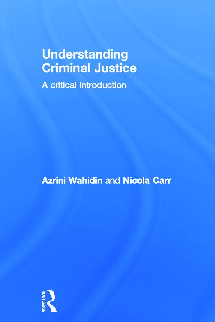 Buy Understanding Criminal Justice: A Critical Introduction — BookShops.in