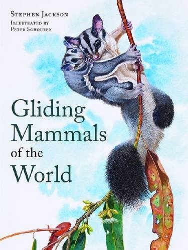Gliding Mammals of the World
