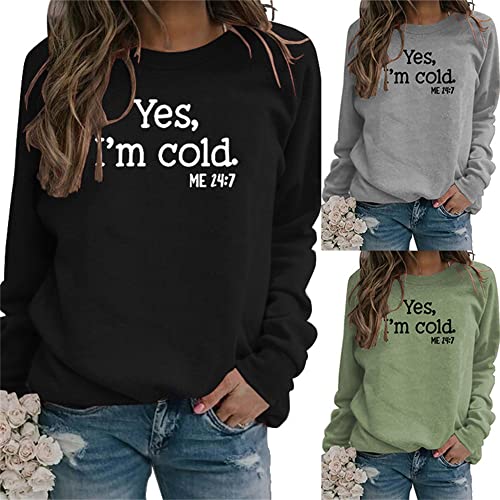 Yes Im Cold Me 247 Sweatshirt for Women Shirt Funny Vintage Dutton Ranch 80s Graphic Tees Hip Hop Pullovers4