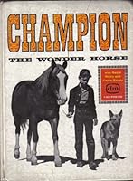 Champion the Wonder Horse Annual 1959 - with Rebel, Ricky and Uncle Sandy B000IYSBRM Book Cover
