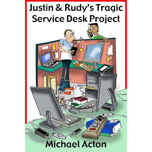 Justin and Rudy's Tragic Service Desk Project by Michael Acton episode artwork