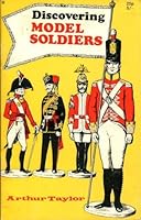 Model Soldiers (Discovering) 0852631723 Book Cover