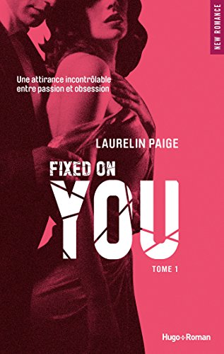 Télécharger Fixed on you - tome 1 Gratuit