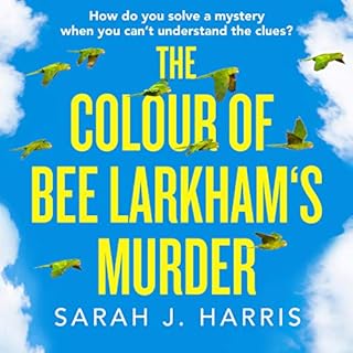 The Colour of Bee Larkham&rsquo;s Murder cover art