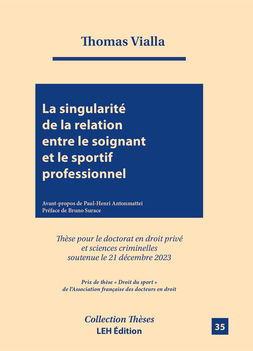 La singularité de la relation entre le soignant et le sportif professionnel