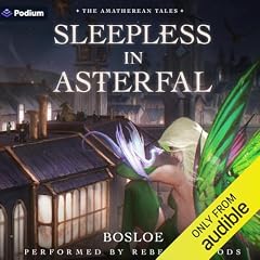 Sleepless in Asterfal: An Isekai LitRPG cover art