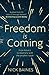 Freedom is Coming: From Advent to Epiphany with the Prophet Isaiah