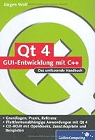 Qt 4 - GUI-Entwicklung mit C++ 3836210304 Book Cover
