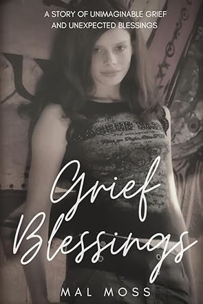 Grief Blessings