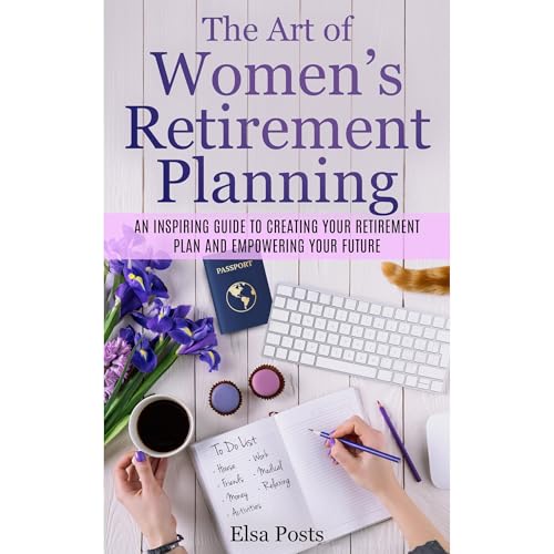 The Art of Women’s Retirement Planning Audiolibro Por Elsa Posts arte de portada