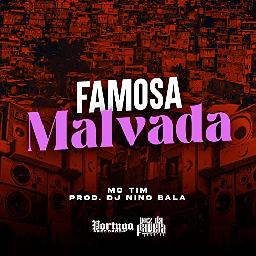 Play Famosa Malvada by MC Tim & DJ Nino Bala on Amazon Music
