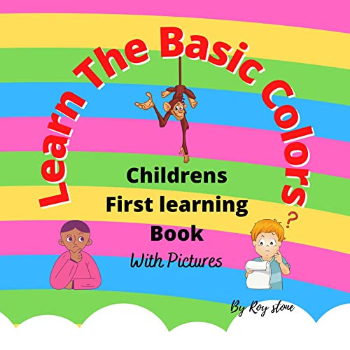  Learn The Basic Colors picture book: Colors with Objects Learning Book (Childrens First Learning Books) (English Edition)