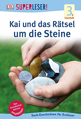 SUPERLESER! Kai und das Rätsel um die Steine: 3